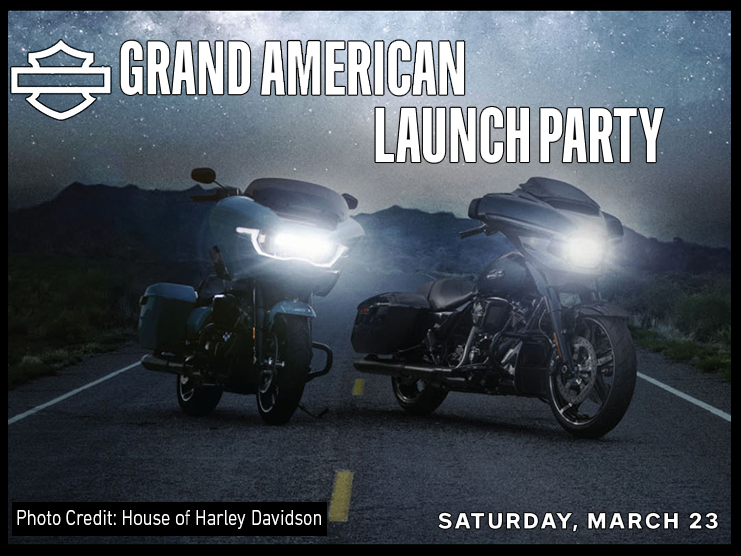 Harley-Davidson Grand American Launch Party