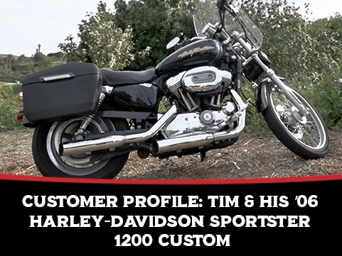 Customer Profile: Tim & His ’06 Harley-Davidson Sportster 1200 Custom
