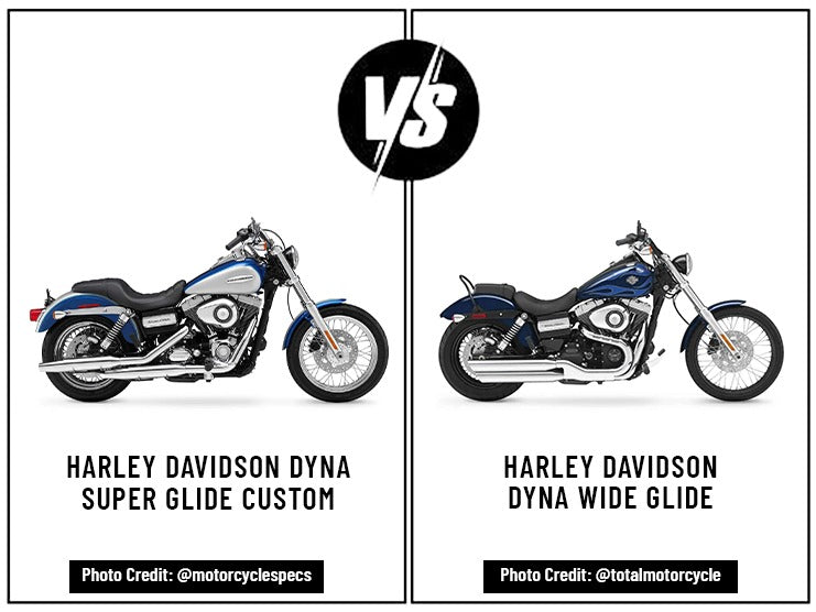 Harley Davidson Dyna Super Glide Custom Vs. Harley Davidson Dyna Wide Glide